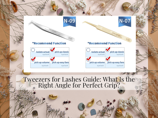 Tweezers for Lashes Guide: What Is the Right Angle for Perfect Grip?