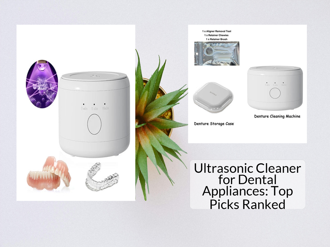 Ultrasonic Cleaner for Dental Appliances: Top Picks Ranked