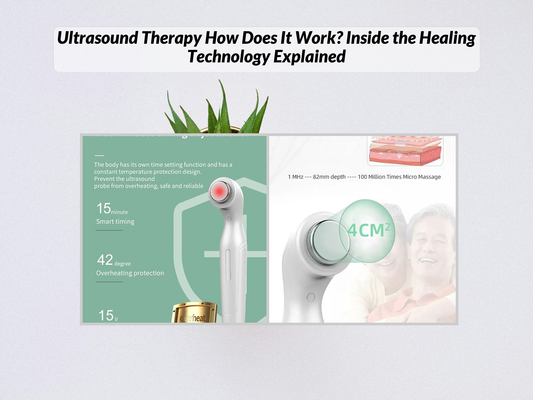 Ultrasound Therapy How Does It Work? Inside the Healing Technology Explained