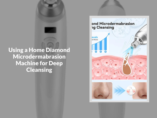 Using a Home Diamond Microdermabrasion Machine for Deep Cleansing