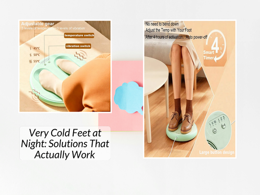 Very Cold Feet at Night: Solutions That Actually Work