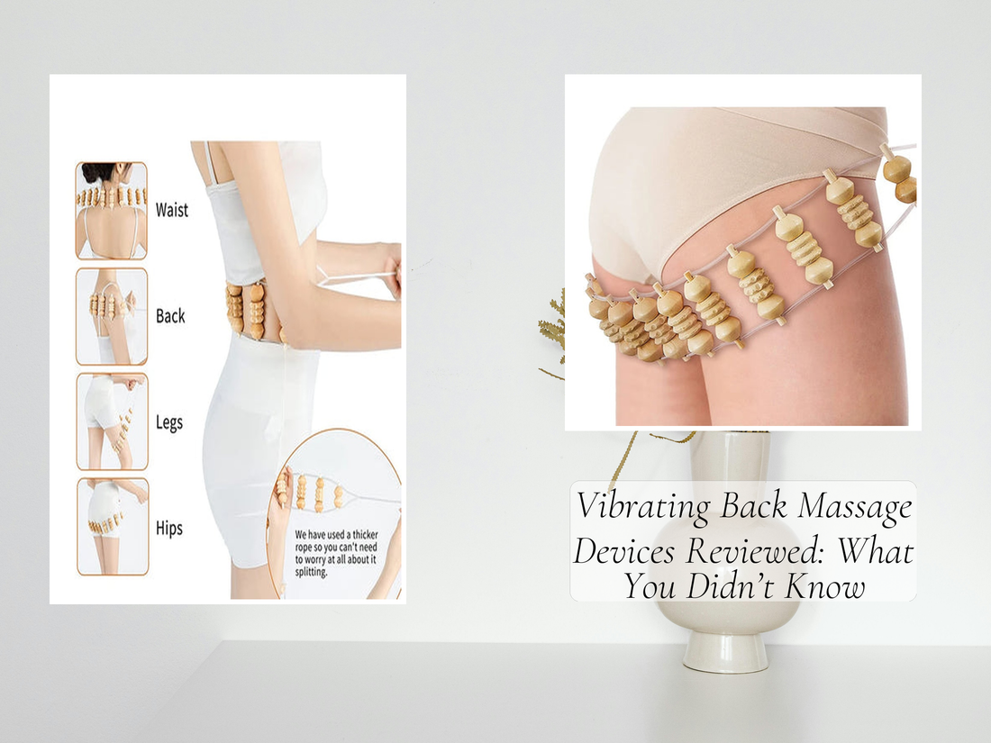 Vibrating Back Massage Devices Reviewed: What You Didn’t Know