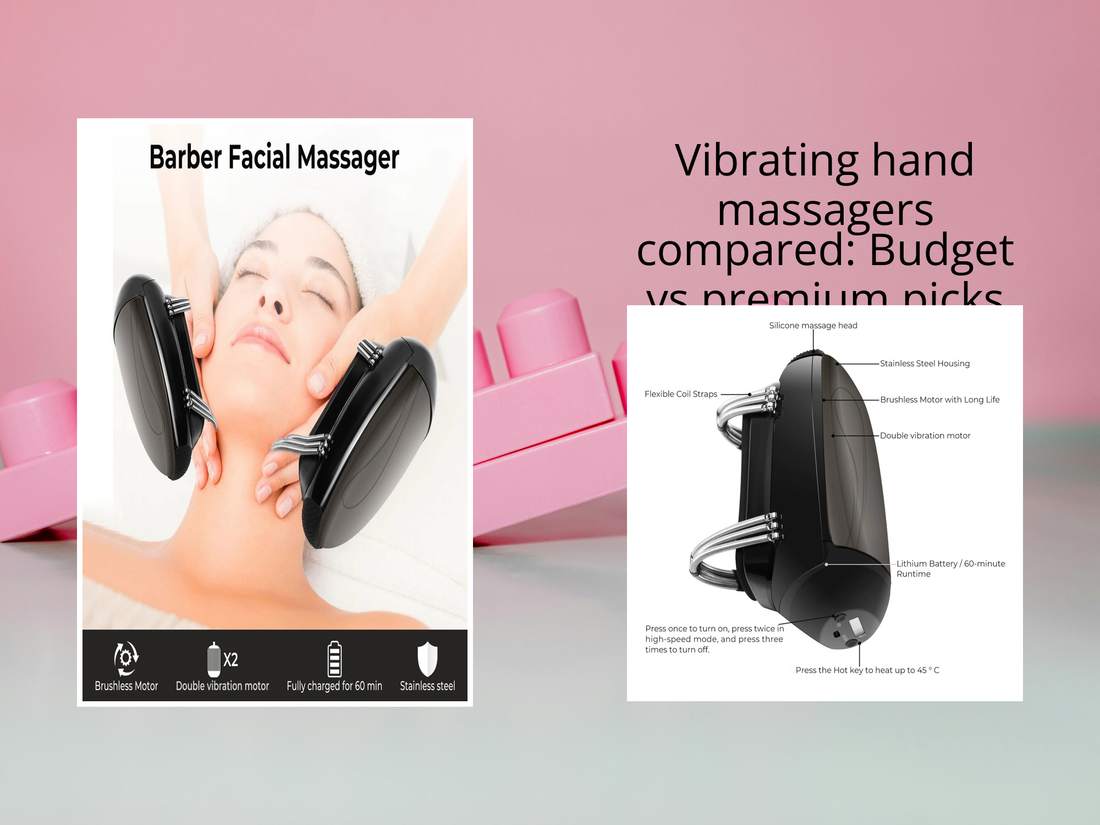Vibrating hand massagers compared: Budget vs premium picks