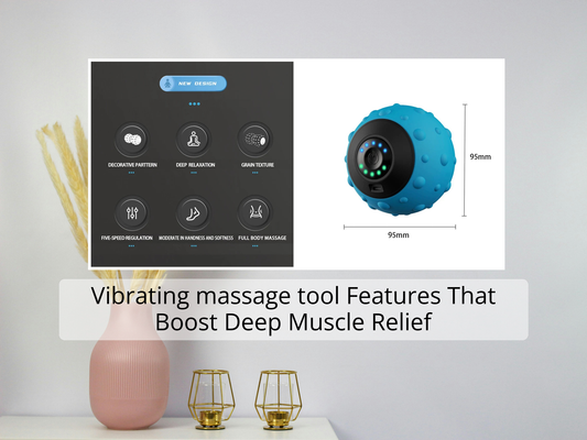 Vibrating massage tool Features That Boost Deep Muscle Relief