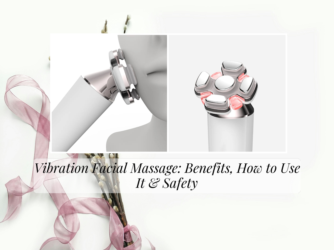 Vibration Facial Massage: Benefits, How to Use It & Safety
