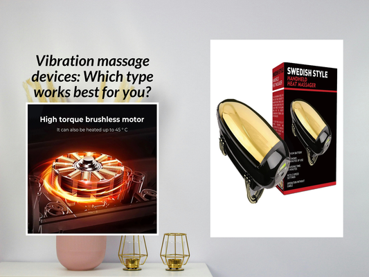 Vibration massage devices: Which type works best for you?