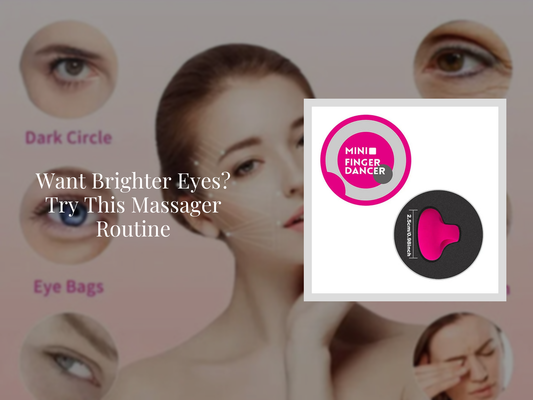 Want Brighter Eyes? Try This Massager Routine