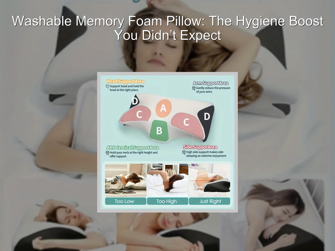 Washable Memory Foam Pillow: The Hygiene Boost You Didn’t Expect
