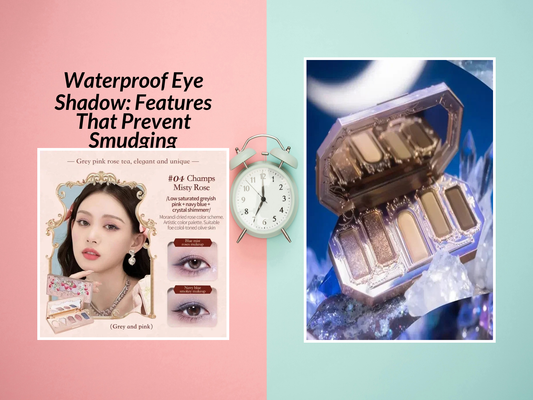 Waterproof Eye Shadow: Features That Prevent Smudging