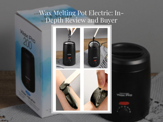 Wax Melting Pot Electric: In-Depth Review and Buyer Insights