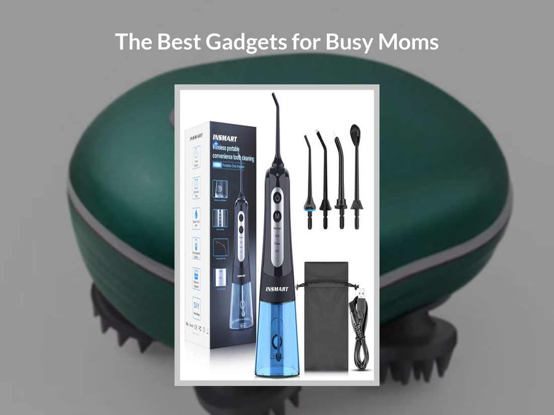 The Best Gadgets for Busy Moms