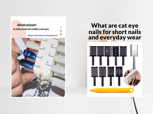 What are cat eye nails for short nails and everyday wear