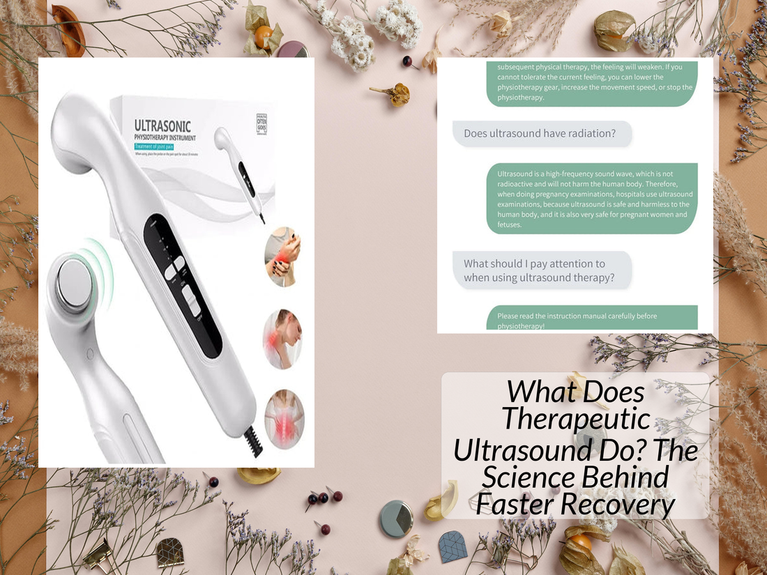 What Does Therapeutic Ultrasound Do? The Science Behind Faster Recovery