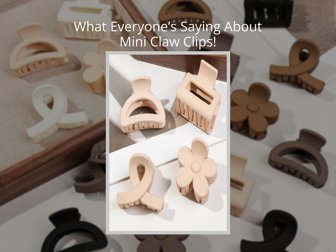 What Everyone’s Saying About Mini Claw Clips!