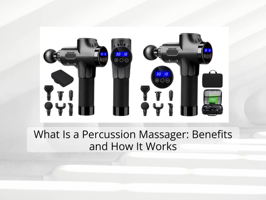 What Is a Percussion Massager: Benefits and How It Works