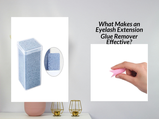 What Makes an Eyelash Extension Glue Remover Effective?