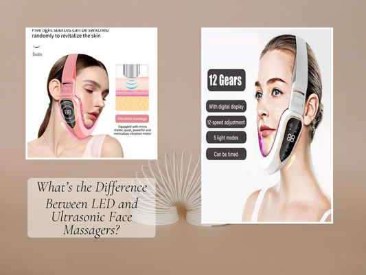 What’s the Difference Between LED and Ultrasonic Face Massagers?