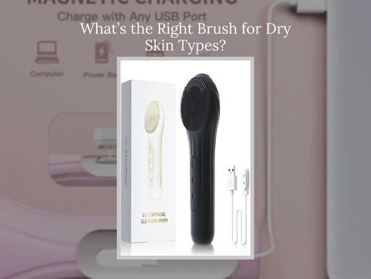 What’s the Right Brush for Dry Skin Types?