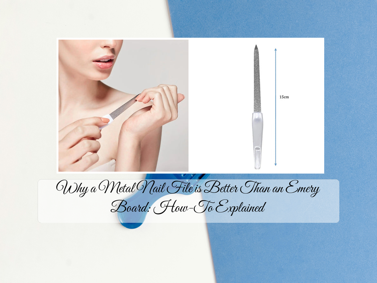 Metal Nail File vs Emery Board: Which Wins? – KentDO™ Healthy & Beauty