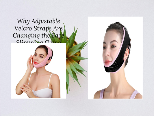 Why Adjustable Velcro Straps Are Changing the Face Slimming Game