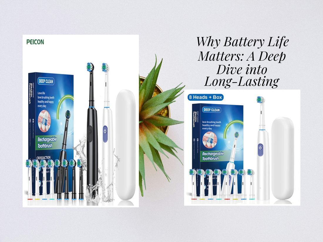Why Battery Life Matters: A Deep Dive into Long-Lasting Toothbrushes