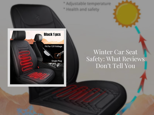 Winter Car Seat Safety: What Reviews Don’t Tell You