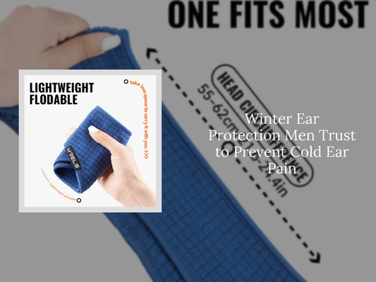 Winter Ear Protection Men Trust to Prevent Cold Ear Pain