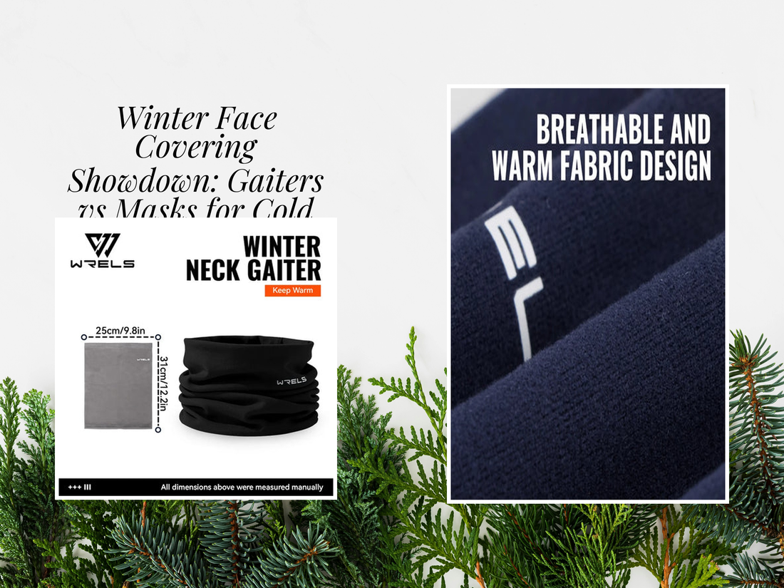 Winter Face Covering Showdown: Gaiters vs Masks for Cold