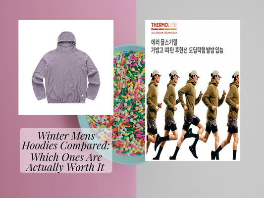 Winter Mens Hoodies Compared: Which Ones Are Actually Worth It