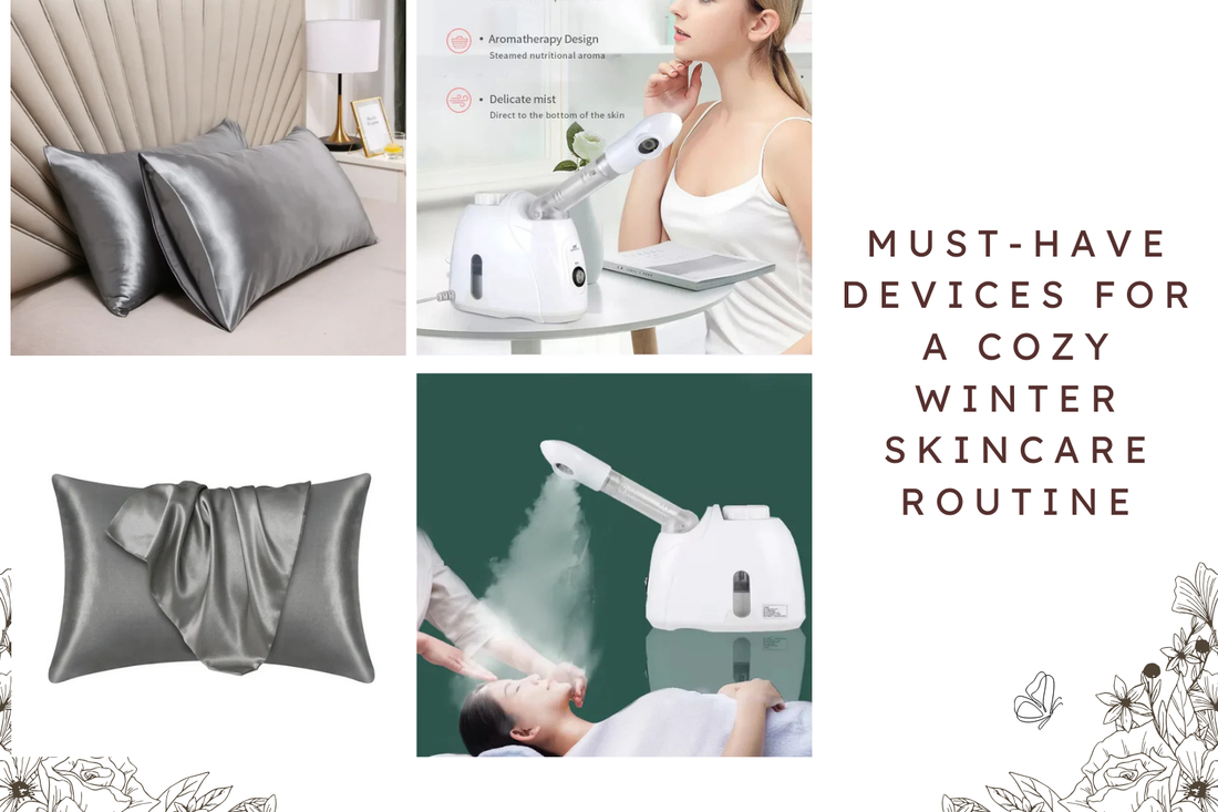 Must-Have Devices for a Cozy Winter Skincare Routine