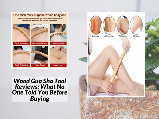 Wood Gua Sha Tool Reviews: What No One Told You Before Buying