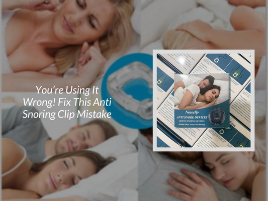 You’re Using It Wrong! Fix This Anti Snoring Clip Mistake