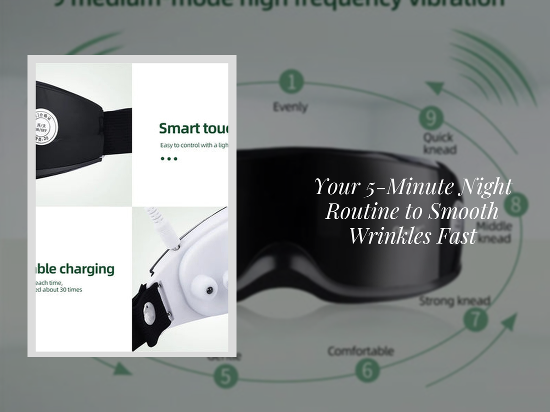 Your 5-Minute Night Routine to Smooth Wrinkles Fast