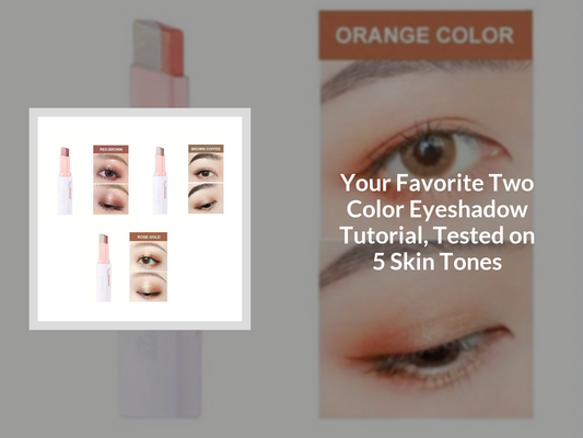 Your Favorite Two Color Eyeshadow Tutorial, Tested on 5 Skin Tones