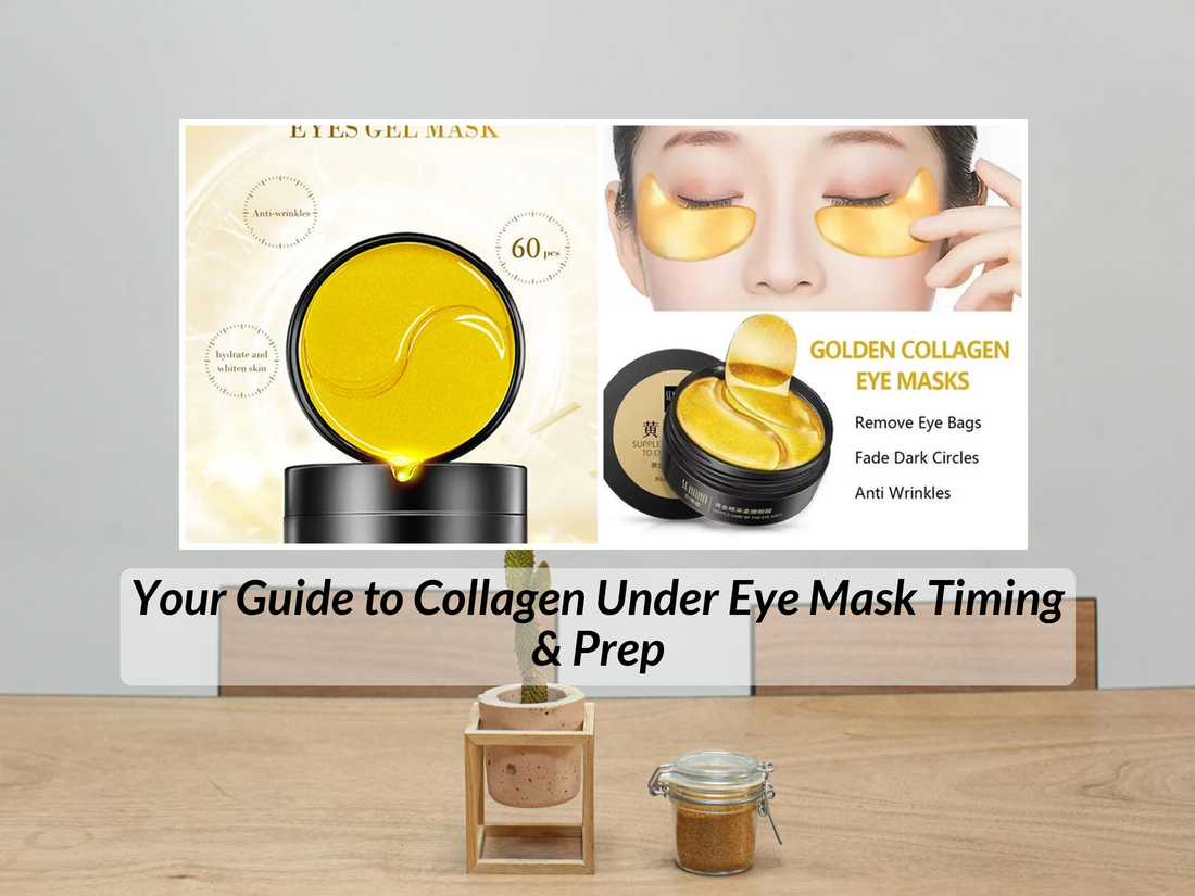 Your Guide to Collagen Under Eye Mask Timing & Prep